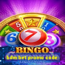 bdm bet promo code